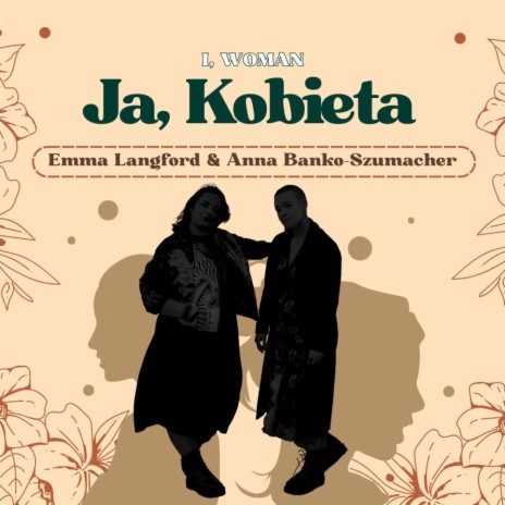 Ja Kobieta ft. Anna Banko-Szumacher