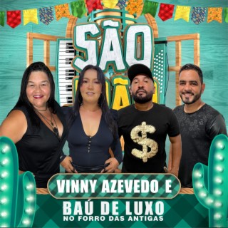 Vinny Azevedo e Baú de Luxo