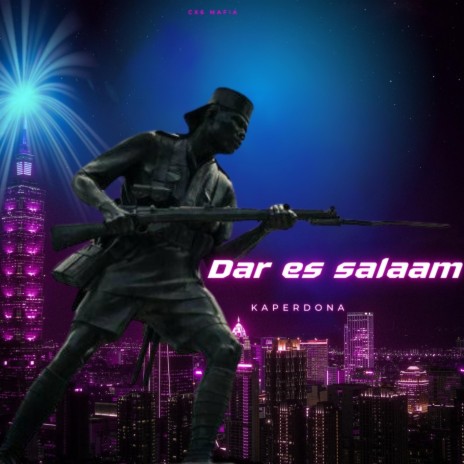 Dar es Salaam | Boomplay Music