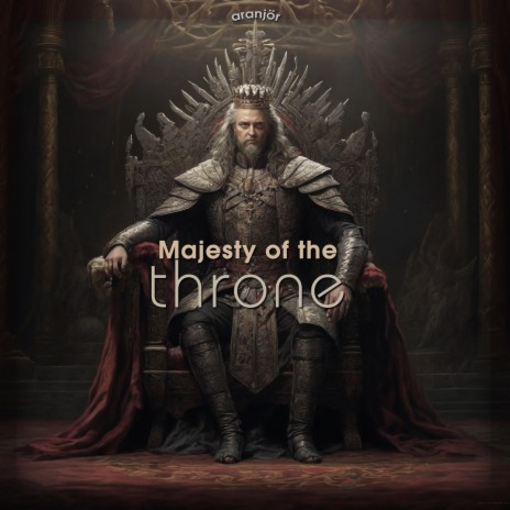 Majesty of the Throne | Boomplay Music