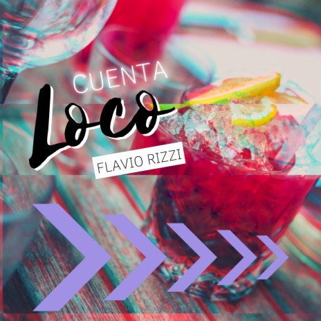 Cuenta Loco | Boomplay Music