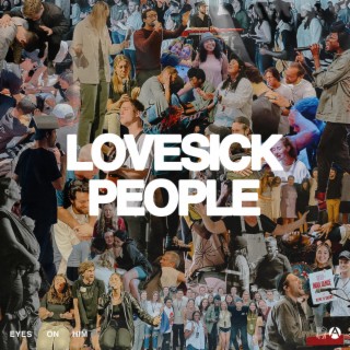Lovesick People (Live from Revival & Reformation at Antioch Phoenix) ft. Brandon Seibert lyrics | Boomplay Music