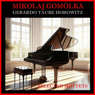 Mikolaj Gomólka - Selected Mottets