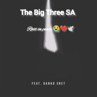 The Big Three SA (RIP)