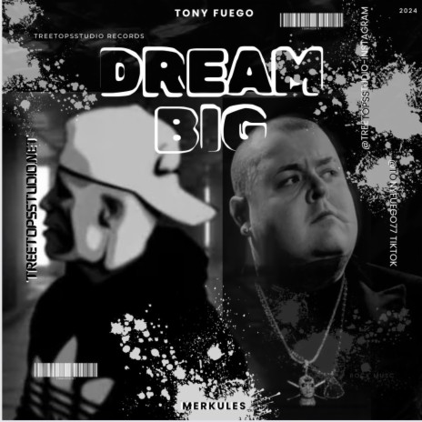 DREAM BIG ft. Merkules | Boomplay Music