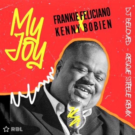 My Joy (DJ Beloved & Reggie Steele Remix Instrumental) ft. Kenny Bobien | Boomplay Music