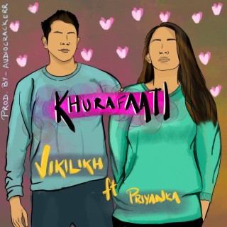 Khurafaati ft. Priyanka Shinde lyrics | Boomplay Music