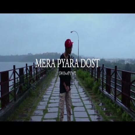 Mera Pyara Dost | Boomplay Music