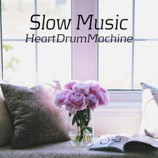 Slow Music