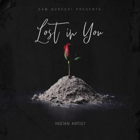Lost in You ft. Sam Qureshi