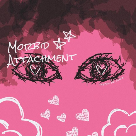 Morbid Attachment ft. Clara Priscilla | Boomplay Music