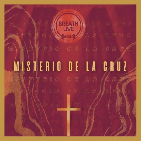 Misterio de la Cruz | Boomplay Music