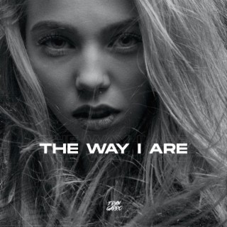 The Way I Are (Remix)