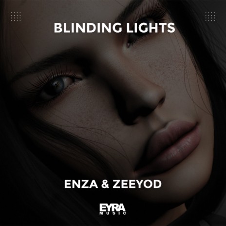 Blinding Lights ft. Zeeyod | Boomplay Music