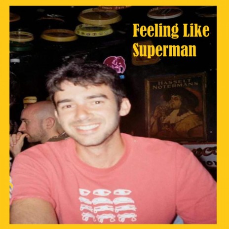 Feeling Like Superman (Dj Capitalism Remix) ft. DJ Capitalism | Boomplay Music