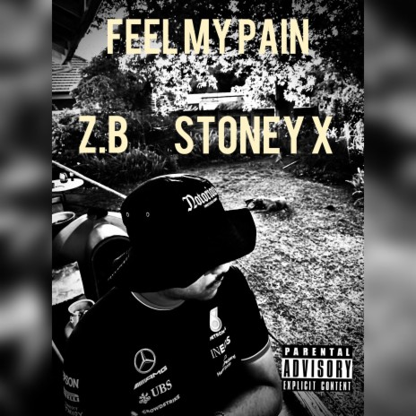 Feel My Pain ft. Stoney X | Boomplay Music