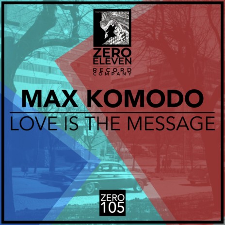 Love Is The Message (Original Mix) | Boomplay Music