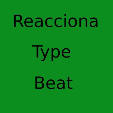 Reacciona | Boomplay Music