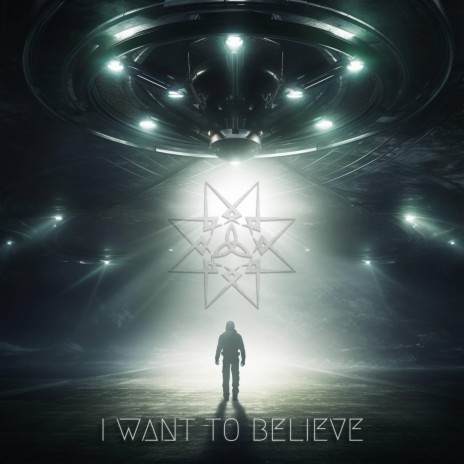 I Want To Believe | Boomplay Music