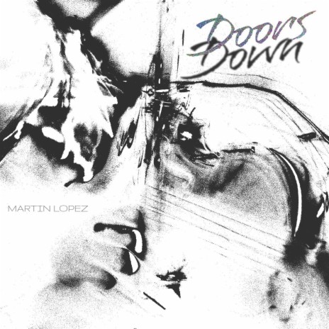 Doors Down | Boomplay Music