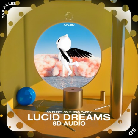 Lucid Dreams - 8D Audio ft. surround. & Tazzy | Boomplay Music