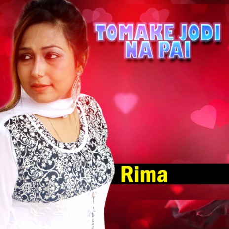 Tomake Jodi Na Pai | Boomplay Music