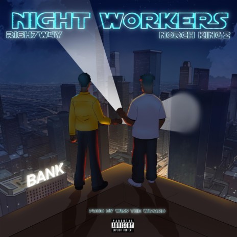 Night Workers ft. Norchkingz