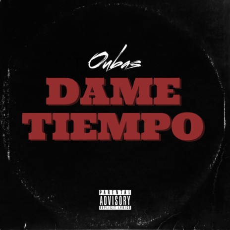 Dame Tiempo | Boomplay Music