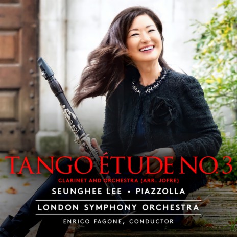 Tango Étude No. 3 for Clarinet and Orchestra (Arr. Jofre) ft. London Symphony Orchestra | Boomplay Music