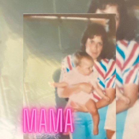 Mama | Boomplay Music