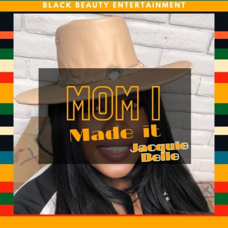 Mom I Made it | Boomplay Music