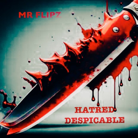 Hatred Despicable (Intro) ft. T-BOY