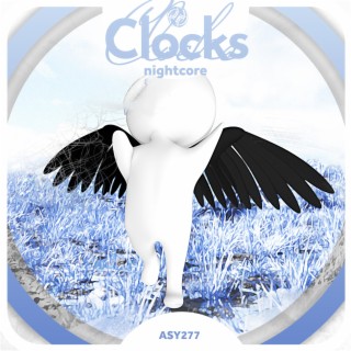 Clocks - Nightcore