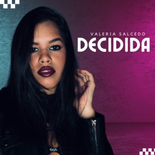 Decidida