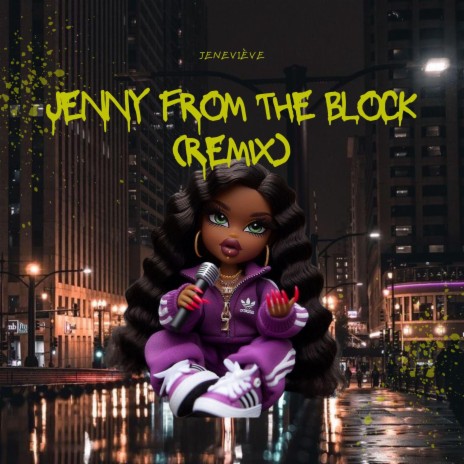 Jenny from the Block (Remix) | Boomplay Music