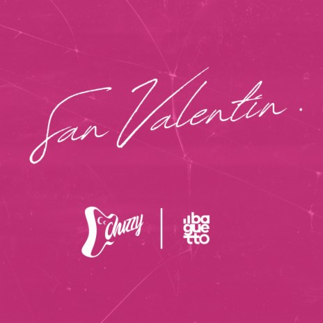 San Valentín ft. IBAGUETTO | Boomplay Music