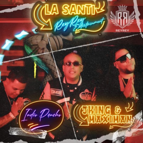 La Santi ft. Indio Pancho Ft. J King y Máximan