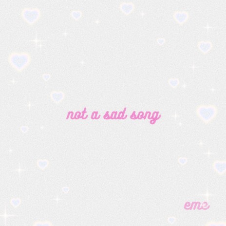 Not a Sad Song | Boomplay Music