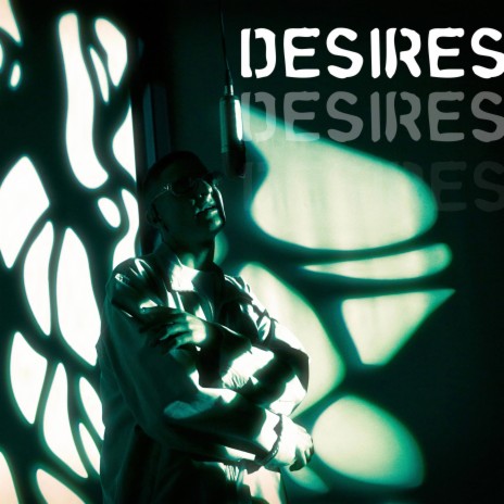 DESIRES | Boomplay Music