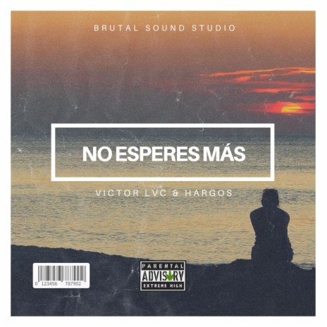 No Esperes Más ft. Hargos | Boomplay Music