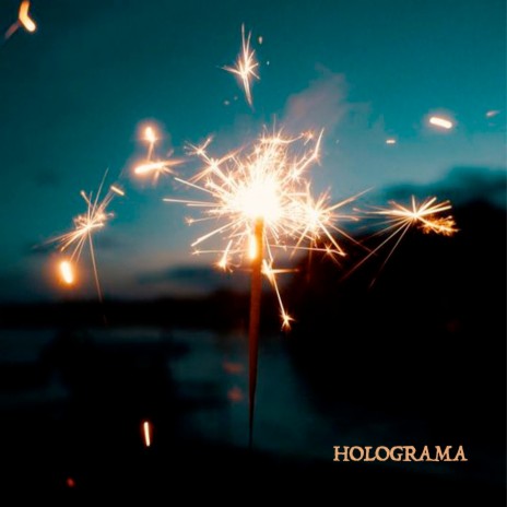 HOLOGRAMA | Boomplay Music