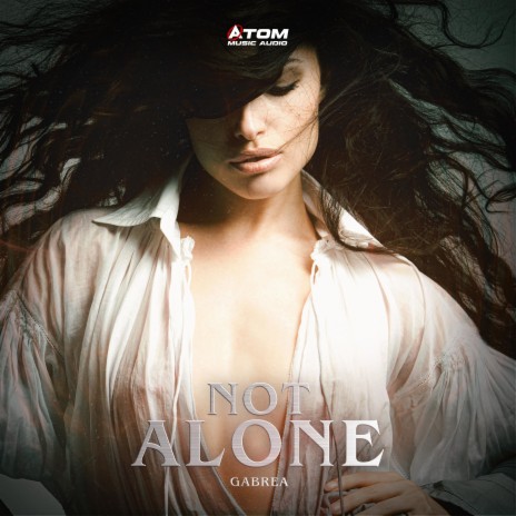 Not Alone | Boomplay Music