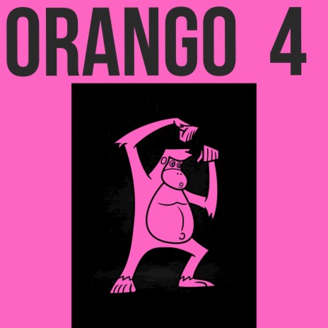 Orango IV | Boomplay Music