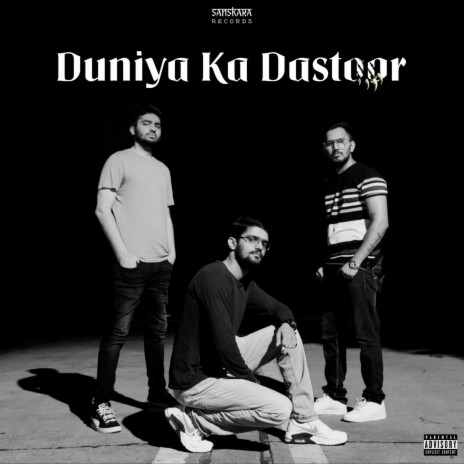 Duniya Ka Dastoor (feat. DEV) | Boomplay Music