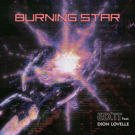 Burning Star ft. DionLovelle | Boomplay Music