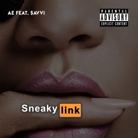 Sneaky Link ft. $avvi | Boomplay Music