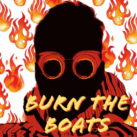 Burn the Boats | Boomplay Music