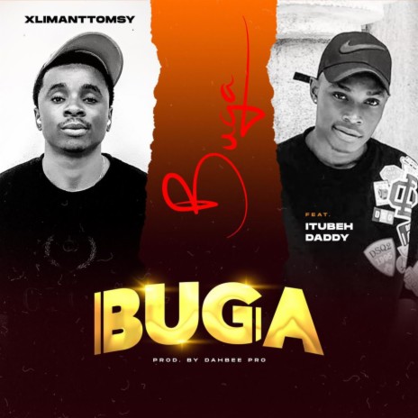 Buga (feat. ITubeh Daddy) | Boomplay Music