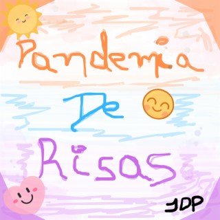Pandemia de Risas lyrics | Boomplay Music