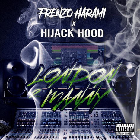 London 2 Manny ft. Hijack Hood | Boomplay Music